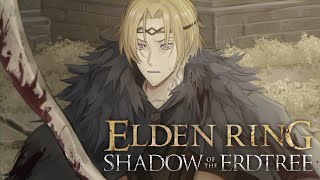 【ELDEN RING Shadow of the Erdtree】CRAZY AND INSANE NO DEATHS FIRST TR【NIJISANJI EN | Luca Kaneshiro】