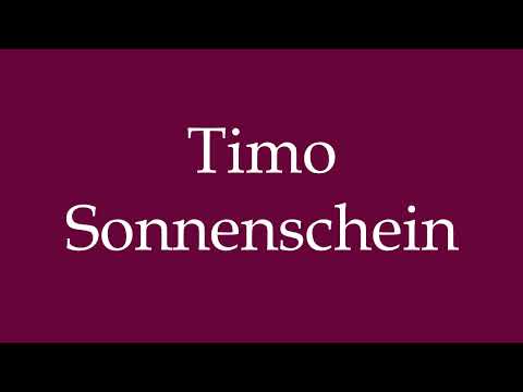 How to Pronounce ''Timo Sonnenschein'' Correctly in German