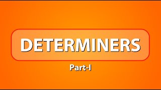 Determiners-Part I | Determiners in English Grammar Class 8