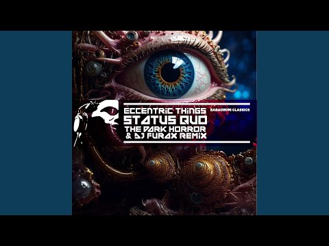 Status Quo (DJ Furax x The Dark Horror Remix)
