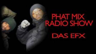 DAS EFX & L.O.T.U.G. - PHAT MIX RADIO SHOW