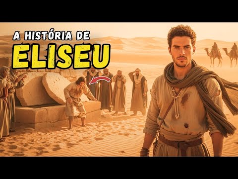 O PROFETA dos MILAGRES IMPOSSÍVEIS da BÍBLIA | A VERDADE Que Ninguém CONTOU