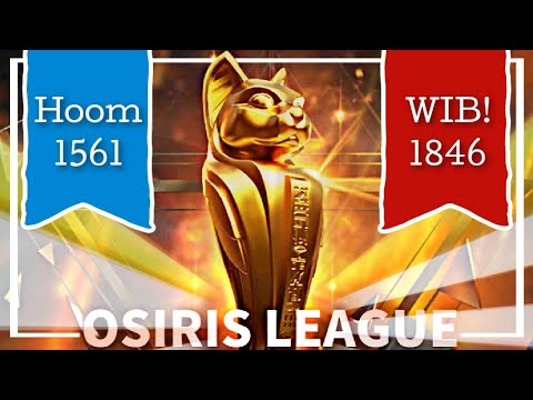 Osiris League top 32 : WiB(1846) vs Hoom (1561)- Realm of Anubis