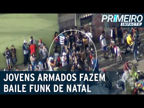 Jovens fazem baile funk com fuzis na mão em Osasco | Primeiro Impacto (25/12/20)