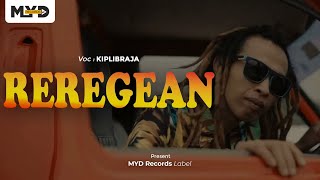 Download lagu KIPLIBRAJA - REREGEAN [   ] mp3