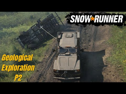 SNOWRUNNER Gameplay Walkthrough Part 26 | Geological Exploration l No Commentary