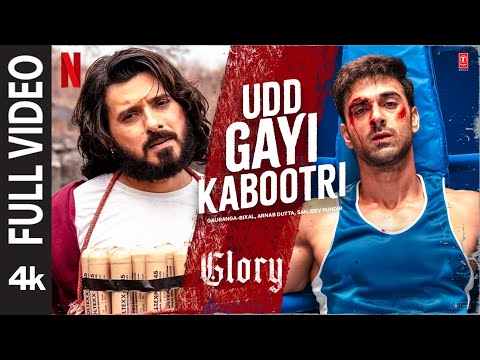 GLORY: Udd Gayi Kabootri (Full Video) | Divyenndu | Pulkit Samrat | Gauranga-Bixal — Glory