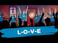 L-O-V-E | Kids Worship Music | Compass Bible Church