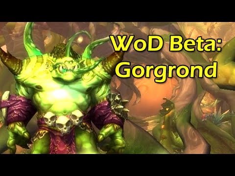 Warlords of Draenor Beta: Super Gorgrond Exploration Adventure | WoWcrendor