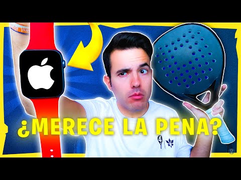 APPLE WATCH for PADEL and TENNIS, WORTH IT? – el4Set