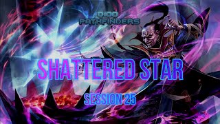 Shattered Star - Session 25 - Pathfinder