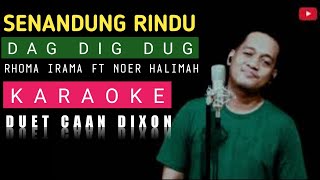 Download lagu SENANDUNG RINDU (dag dig dug) KARAOKE DUET COWOK || CaAn Dixon mp3 Download lagu SENANDUNG RINDU (dag dig dug) KARAOKE DUET COWOK || CaAn Dixon mp3