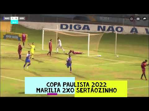 GOLS COPA PAULISTA 2022  MARILIA 2X0 SERTÃOZINHO
