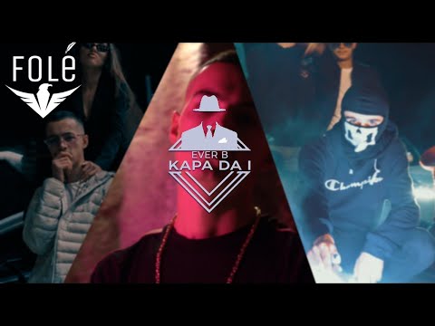 Ever B - Kapa Da i (Official Video 4K)