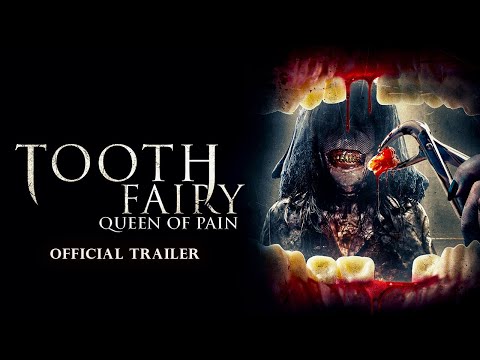 Tooth Fairy Queen of Pain  (2022) Trailer