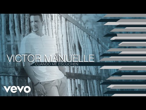 Víctor Manuelle - Cuando Me Escuchen (Audio)