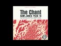 Sam Jones  The Chant