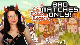Bad Matches Only Challenge | Lakeburg Legacies Pt. 1