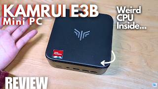 REVIEW: KAMRUI E3B Mini PC - Unexpected CPU Processor Originally for Edge Computing? AMD Ryzen V2748
