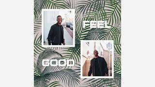 FEEL GOOD Music Video