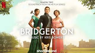 Not Far Enough - Kris Bowers [Bridgerton Season 2 (Soundtrack from the Netflix Series)]