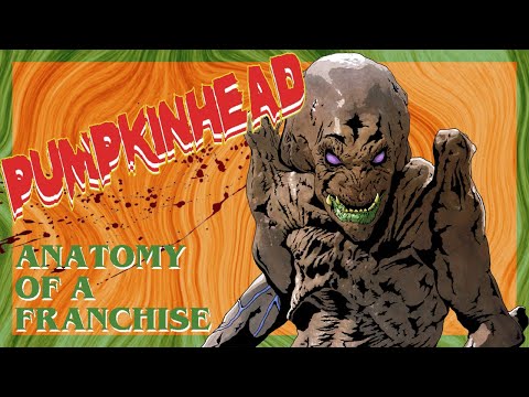 Pumpkinhead | Anatomy of a Franchise
