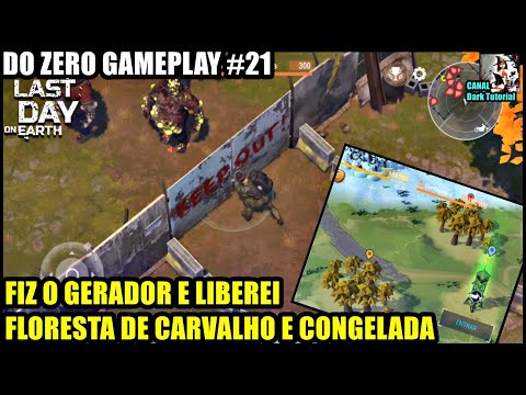 ●FIZ O GERADOR E LIBEREI FLORESTA DE CARVALHO E CONGELADA 👁 Last Day On Earth DO ZERO GAMEPLAY #21
