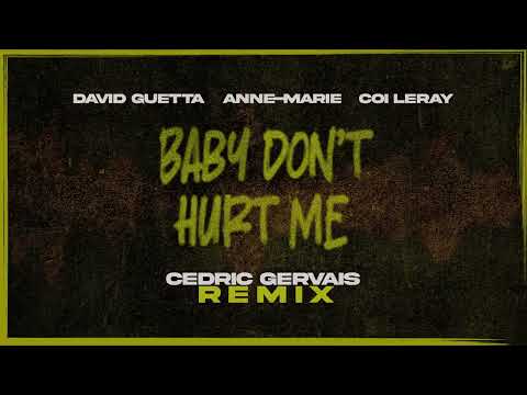 David Guetta, Anne-Marie, Coi Leray - Baby Dont Hurt Me (Cedric Gervais remix) [VISUALIZER]