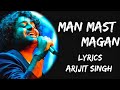 Mast Magan (Lyrics) - Arijit Singh | 2 States | Arjun Kapoor, Alia Bhatt |