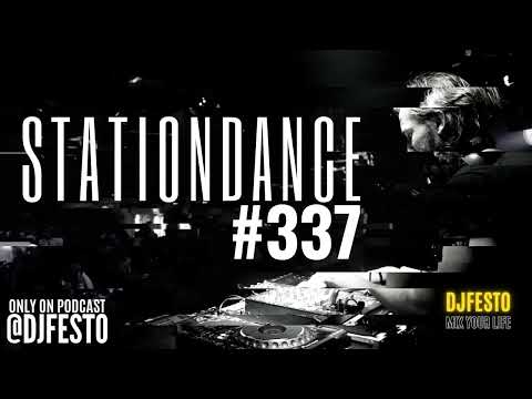 STATIONDANCE #337 - Part1 - DJFESTO