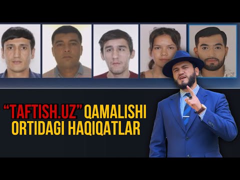 “Taftish.uz” nimaga qamaldi? | Video oʻchirtirilmasidan koʻrib qoling!