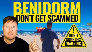 WARNING: Don't get RIPPED OFF & things to AVOID in BENIDORM ⚠️