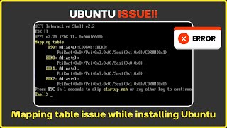 Fix Ubuntu 20 Boot Error: UEFI Shell Mapping Table FSO Alias Issue | Startup-nsh Problem