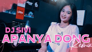 Download lagu APANYA DONG (Remix) - DJ SIVI ✨ mp3 Download lagu APANYA DONG (Remix) - DJ SIVI ✨ mp3