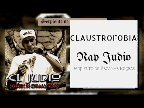Rap Judío - Claustrofobia (Serpiente de escamas negras)