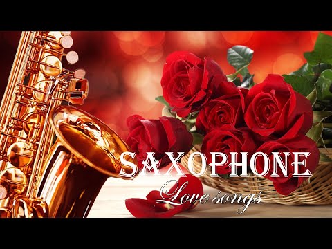 Romantic Saxophone - Sensual and Elegant Instrumental - The Best Romantic Songs in Saxophone