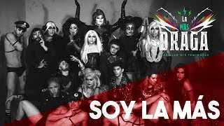 LA MÁS DRAGA - Soy La Más (Versión Oscura)