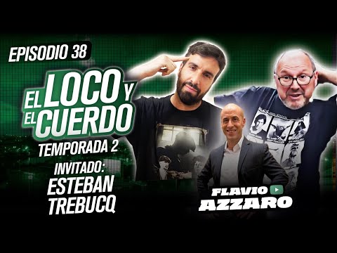 EL LOCO Y EL CUERDO - Episodio 38