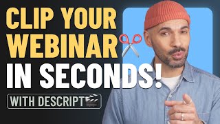 Webinar to Content Clips — Step-by-Step Guide & Transcript