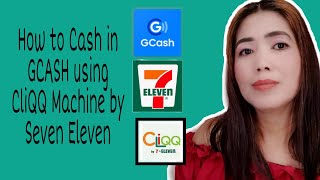 HOW TO CASH IN  GCASH  USiNG  CliQQ  MACHINE  BY  7-11 |GCASH CASH IN  |CLIQQ  MACHINE