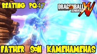 Dragon Ball Xenoverse: How To Beat Parallel Quest 47! Father Son Super Kamehameha Spam