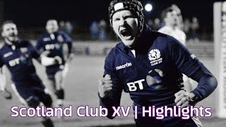Scotland Club XV v England Counties highlights