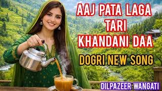 Download lagu Aaj Pata Laga Tere Khandaani Da | Dogri New Song  | Dogri Pahari Song | Dogri Geet mp3