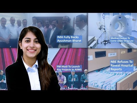Episode 59: Senior Doctors To Execute National Health Programs, PM To Launch Key Projects In AIIMS, Medical Devices To Come Under Drug Law, And MORE