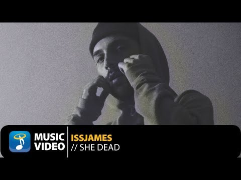 Issjames - She Dead | Official Music Video (HD)