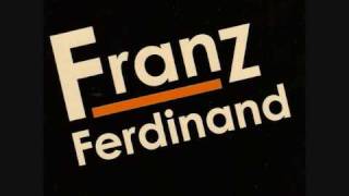 Franz Ferdinand - Send Him Away