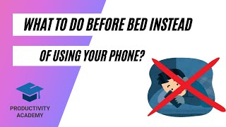 What To Do Before Bed Instead Of Using Your Phone