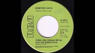 When You Gonna Bring Our Soldiers Home (Skeeter Davis)