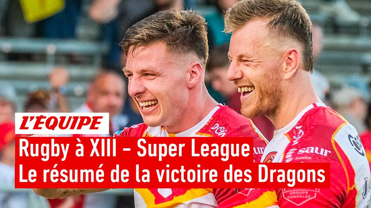 Le résumé de Dragons Catalans - Leeds Rhinos - Rugby a XIII - Super League