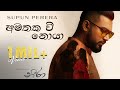 Amathaka Wee Noya අමතක වී නොයා Supun Perera Yasas Medagedara Shehan Neera Movie 